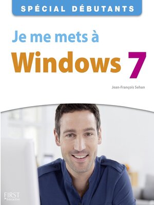 cover image of Je me mets à Windows 7